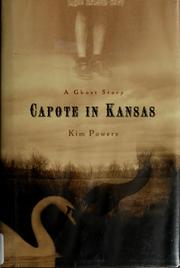 Cover of: Capote in Kansas by Kim Powers