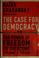 Cover of: The case for democracy