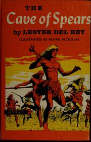 Cover of: The cave of spears | Lester del Rey