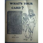 Cover of: What's your card? by Arne Lein