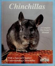 Cover of: Chinchillas: how to take care of them and understand them :expert advice on proper care