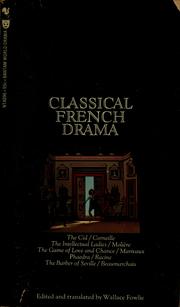 Cover of: Classical French drama by Wallace Fowlie