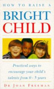 Cover of: How to Raise a Bright Child