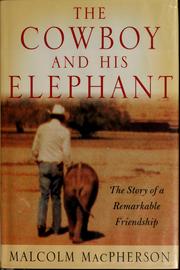 Cover of: The Cowboy and His Elephant | Malcolm MacPherson