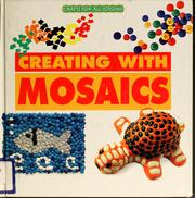 Cover of: Creating with mosaics by Anna Freixenet