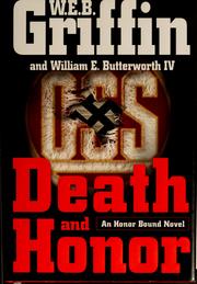 Death and honor by William E. Butterworth III, William E. Butterworth IV
