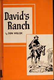Cover of: David's ranch by Don Wilcox