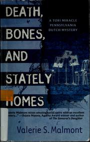 Cover of: Death, bones, and stately homes by Valerie S. Malmont