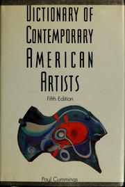 Cover of: Dictionary of contemporary American artists by Paul Cummings