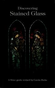 Discovering stained glass by John Harries, Carola Hicks