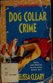 Cover of: Dog collar crime by Melissa Cleary