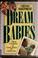 Cover of: Dream babies