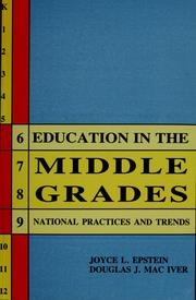 Cover of: Education in the middle grades by Joyce Levy Epstein