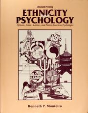 Cover of: Ethnicity and psychology by Kenneth P. Monteiro