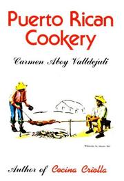 Cover of: Puerto Rican cookery by Carmen Aboy Valldej́uli