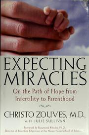 Cover of: Expecting miracles: on the path of hope from infertility to parenthood