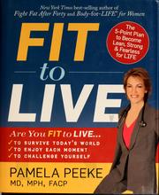 Cover of: Fit to live: the 5-point plan to be lean, strong, and fearless for life