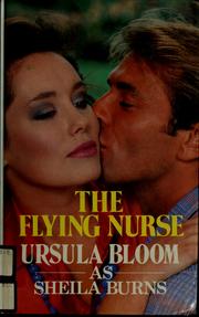 Cover of: The flying nurse