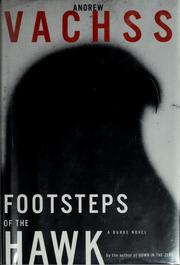 Cover of: Footsteps of the hawk by Andrew H. Vachss