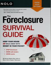 Cover of: The foreclosure survival guide: keep your house or walk away with money in your pocket