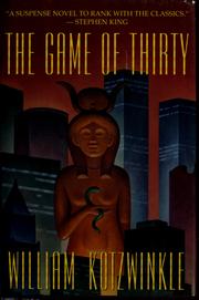 Cover of: The game of thirty by William Kotzwinkle