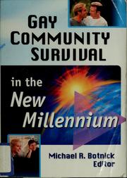 Cover of: Gay community survival in the new millennium