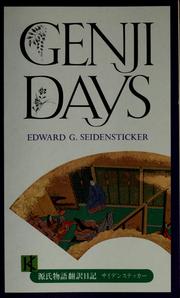 Genji days by Edward Seidensticker