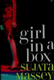 Cover of: Girl in a box by Sujata Massey