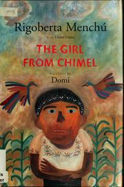 Cover of: The girl from Chimel by Rigoberta Menchú