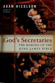 God's secretaries by Adam Nicolson
