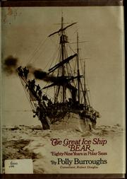 Cover of: The great ice ship Bear: eighty-nine years in polar seas