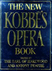 Cover of: The New Kobbe's Complete Opera Book by Earl Harewood