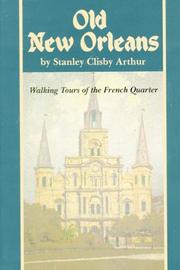 Cover of: Old New Orleans by Stanley Clisby Arthur