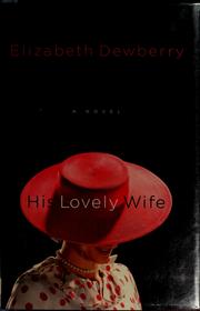 Cover of: His lovely wife