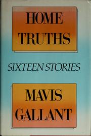 Cover of: Home truths by Mavis Gallant