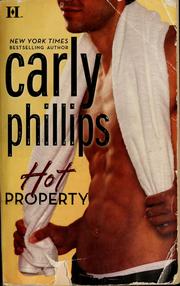 Hot property by Carly Phillips