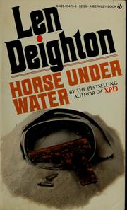Cover of: Horse under water by Len Deighton