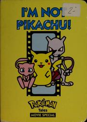 Cover of: I'm not Pikachu! by Gerard Jones