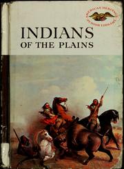 Cover of: Indians of the plains, by the editors of American heritage