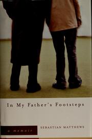In my father's footsteps by Sebastian Matthews