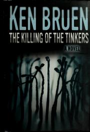 The killing of the tinkers by Ken Bruen