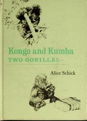 Cover of: Kongo and Kumba: two gorillas by Alice Schick