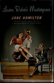 Cover of: Laura Rider's masterpiece by Jane Hamilton