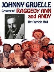 Cover of: Johnny Gruelle, creator of Raggedy Ann and Andy