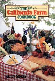 Cover of: The California farm cookbook by Kitty Morse