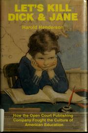 Cover of: Let's kill Dick & Jane by Harold Henderson