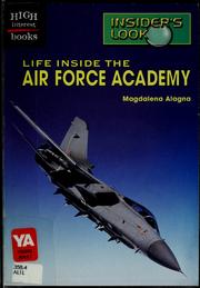 Cover of: Life inside the Air Force Academy by Magdalena Alagna, Magdalena Alagna