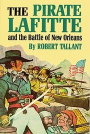 Cover of: The Pirate Lafitte and the Battle of New Orleans