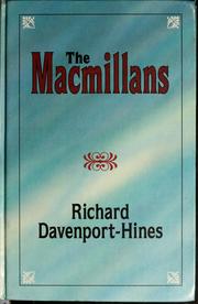 Cover of: The Macmillans by Richard Davenport-Hines