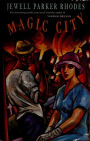 Cover of: Magic city by Jewell Parker Rhodes